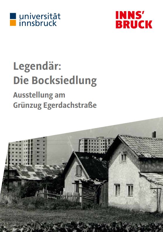 Legendär: Die Bocksiedlung