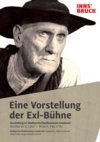 Eine Vorstellung der Exl-Bühne